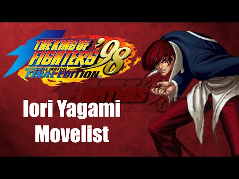 Iori Yagami Movelist [The King of Fighters '98 Ultimate Match Final  Edition] 