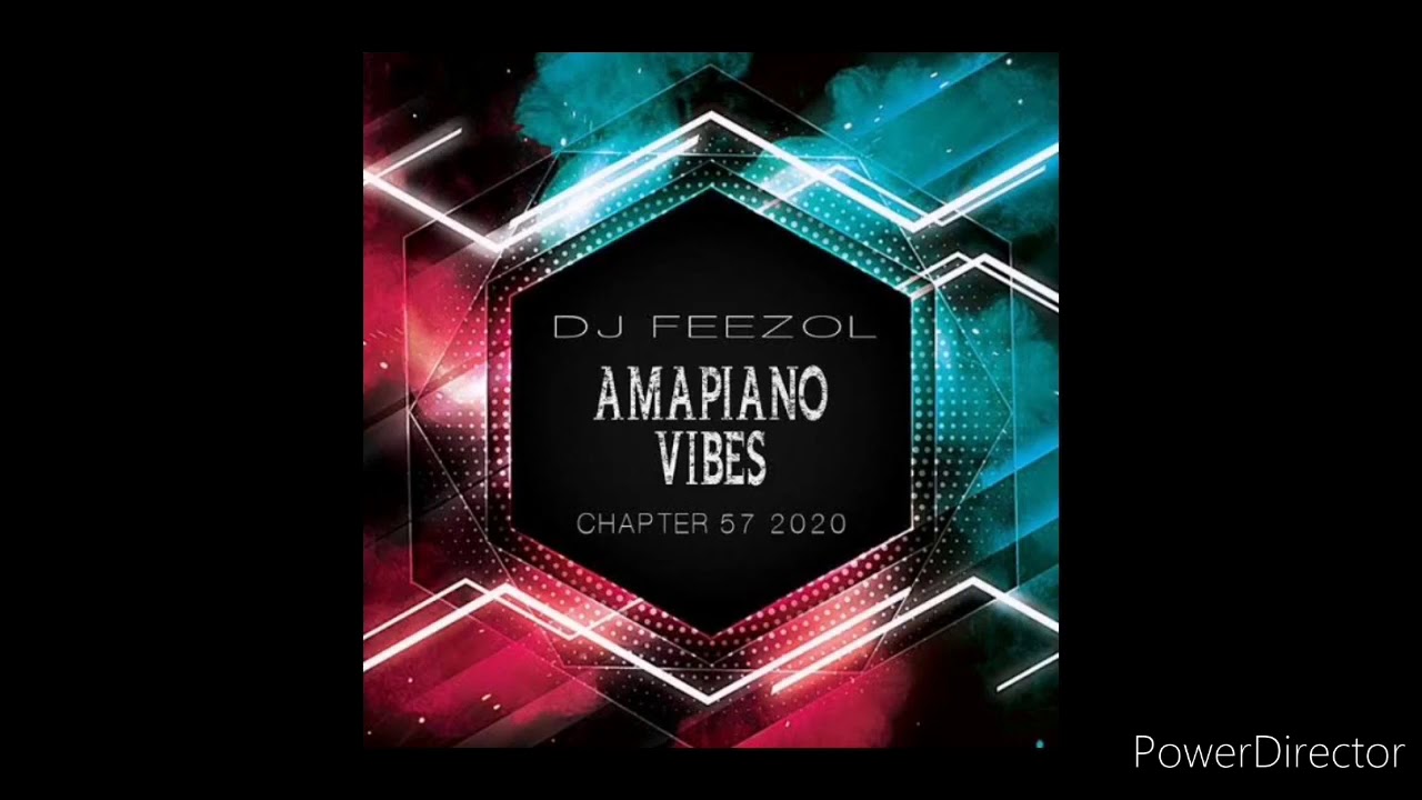 DJ FEEZOL AMAPIANO SPECIAL 2020 YouTube