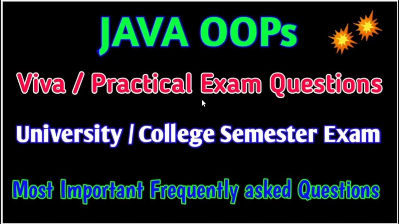 JAVA Viva Practical Question | OOPS | College/University Semester Exam ...