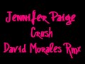 Jennifer Paige - Crush (David Morales Rmx)