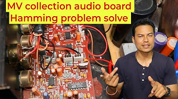 MV Connection amplifier audio Board Humming problem kaise solve Karen | amplifier Humming problem