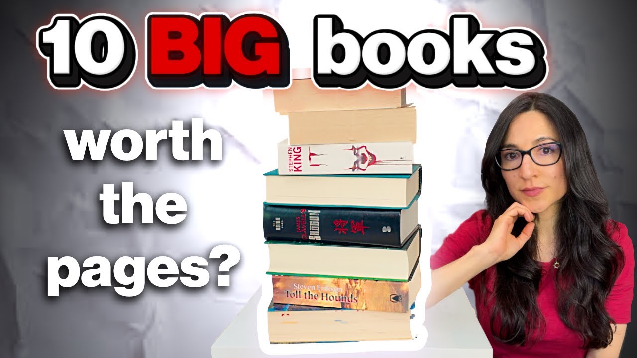 10 Big Books (slow reader weighs in)