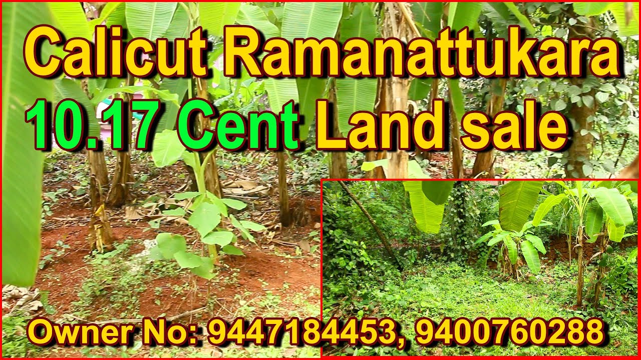 SHANMUGAN CLT 28 05 2020 SONU SUNIL Land for sale in calicut ramanattukara Cent YouTube