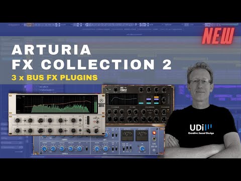 Arturia FX Collection 2 - 3 X BUS FX Plugins - Review and Demo