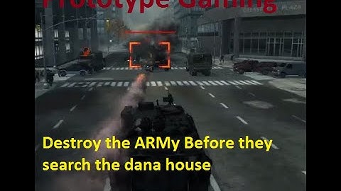 Prototype gameplay | Stop Military from discovering dana safe house