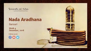 Nada Aradhana - Bansuri || Meditative Music