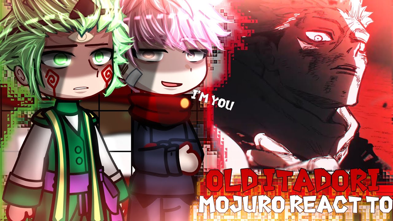 Mojuro React to old Itadori Yuji + Future | Itadori vs Sukuna + Itadori Domain, jjk React 🇷🇺🇺🇸🇧🇷🇸🇦