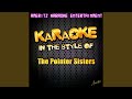 Fire (In the Style of the Pointer Sisters) (Karaoke Version)