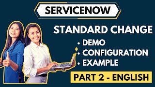 ServiceNow Standard Change Demo In English | Change Proposal | Change Template