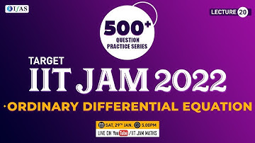 Ordinary Differential Equation  | Target IIT JAM Mathematics 2022 L-20 | IFAS