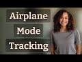 Can Your Location Be Tracked in Airplane Mode?