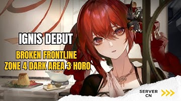 Path To Nowhere [CN] - Broken Frontline Zone 4 | Dark Area 3 | Horo