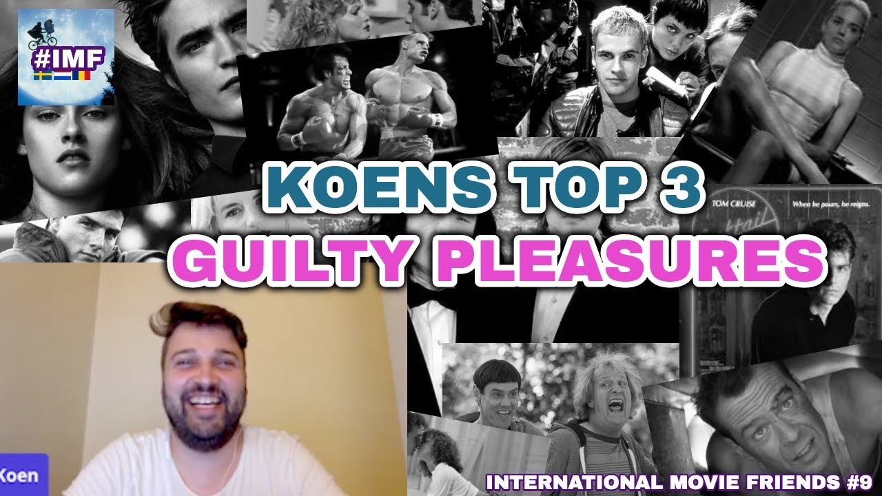 Guilty Pleasure Time Koens Top 3 Guilty Pleasure Movies Imf Youtube