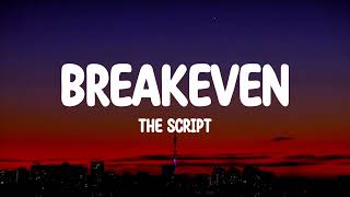 The Script - Breakeven (Lyrics) by Eugene’ 826 views 1 month ago 4 minutes, 49 seconds