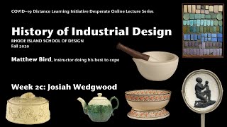 History of ID Week 2 Part 3: Josiah Wedgwood