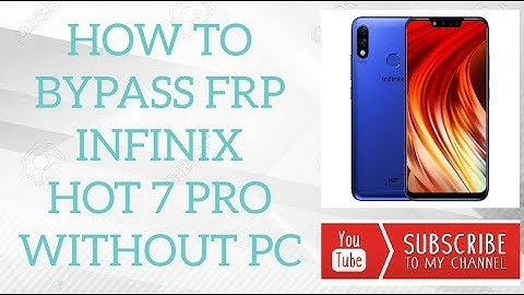 HOW TO BYPASS FRP INFINIX HOT 7 PRO (X625C) WITHOUT PC EASY METHOD 100% DON