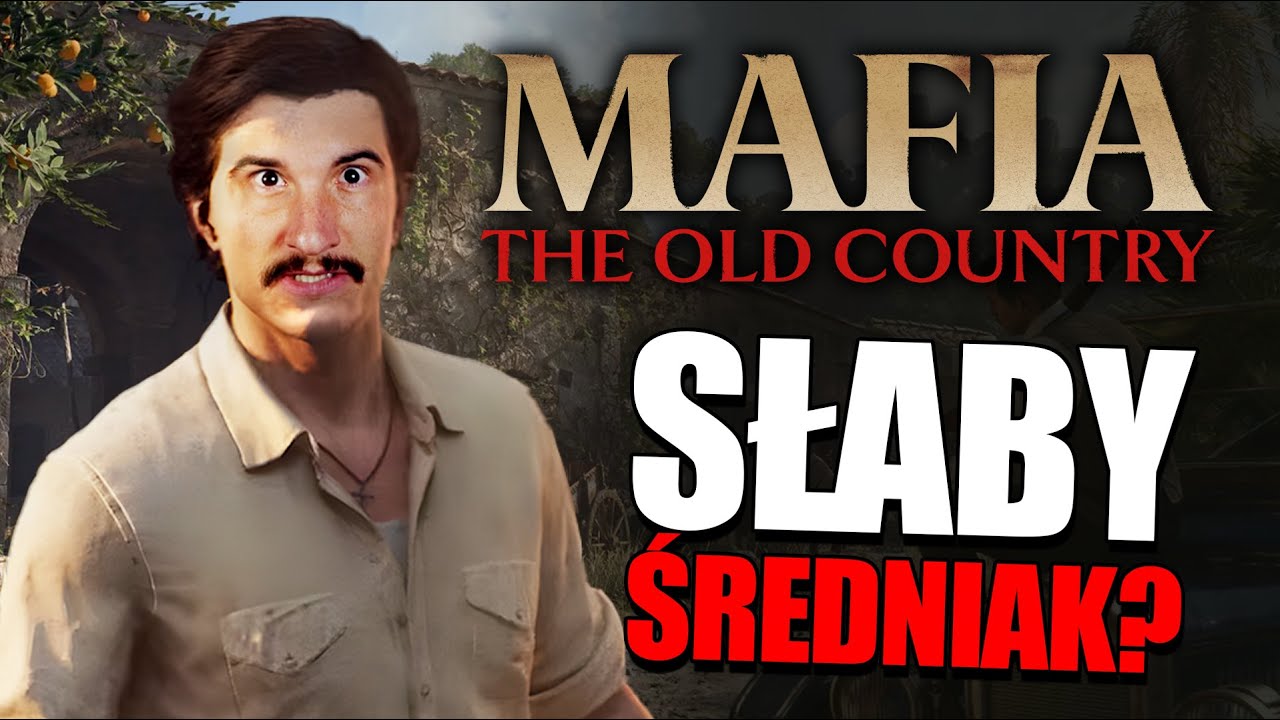 ZAGRAŁEM W MAFIA - THE OLD COUNTRY | PIERWSZE WRAŻENIA