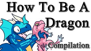 How To Be A Dragon  COMPILATION | Fishtrouts