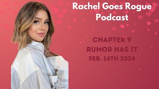 Rachel Goes Rogue | Chapter 9: Rumor Has It | #VanderpumpRules #VPR #RachelGoesRogue #RacheLeviss