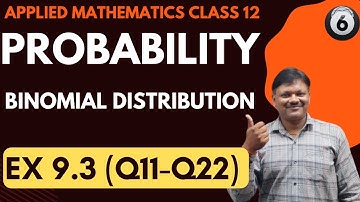 Probability Class 12 part 6 | Ex 9.3(Q11-Q22) | Applied Maths 12 | Gaur Classes