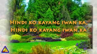 Hindi Ko Kayang Iwan Ka S 