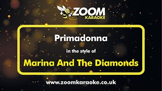 Marina And The Diamonds - Primadonna - Karaoke Version from Zoom Karaoke Resimi