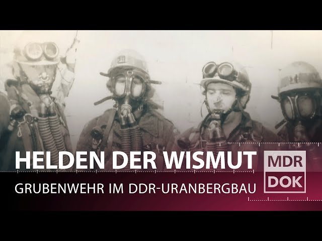 Feuer in Schacht 371 - Helden der Wismut | ECHT | MDR DOK