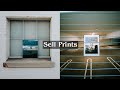 Why You Need to Sell Prints!