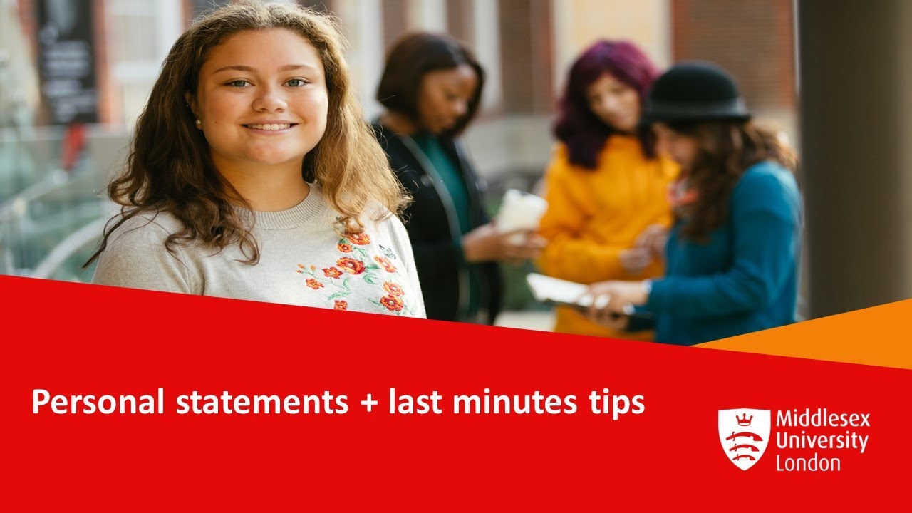 Personal statement and last minute tips