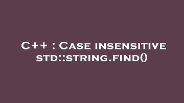 C++ : Case insensitive std::string.find()