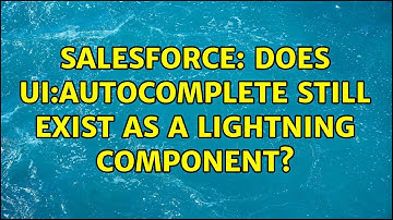 Salesforce: Does ui:autocomplete Still Exist as a Lightning Component?
