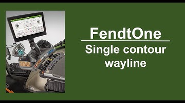 FendtOne - Single contour wayline