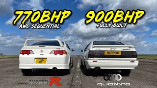 RAW POWER.. 900HP AUDI QUATTRO vs AWD 770HP HONDA INTEGRA