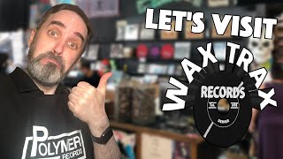 Lets Visit Wax Trax Records Denver, Co