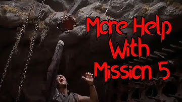 Additional Help With Mission 5 - Evil Dead The Game