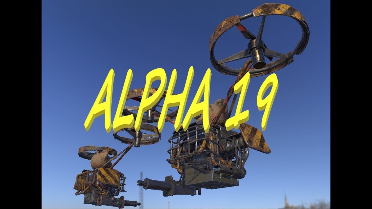 7 days to die alpha 19 7 days to die alpha 19