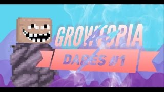 Growtopia Dares #1