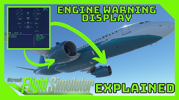 Engine Warning Display EXPLAINED | Microsoft Flight Simulator | A32NX | Experimental Version | A320N