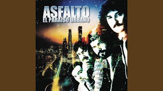 Video thumbnail of "Asfalto - Ser Urbano"