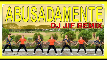 ABUSADAMENTE (DJ JIF Remix) | Full Body Dance Workout | Zumba