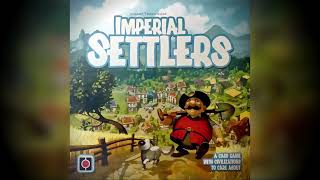 Imperial Settlers (Part 1) - Board Game Music