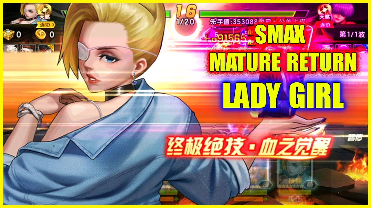 ღ KOF98UMOL ✪ SMAX MATURE RETURN 