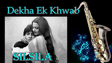 529:Dekha Ek Khwaab to Yeh Silsile Huye-Saxophone Cover | Kishore Kumar-Lata Mangeshkar | SILSILA