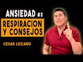 Episodio TERCERO: 🔴 CESAR LOZANO Analiza la Relación entre ANSIEDAD Y RESPIRACION | PODCAST 2023 |