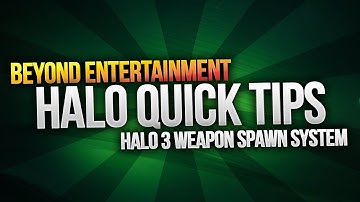 Quick Tips: Halo 3 Weapon Spawn System