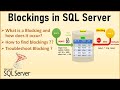 What is a blocking in sql server  find blocking and troubleshooting steps  sql interview qa