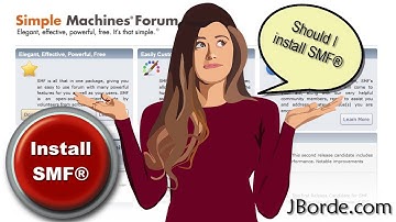 SMF Reviewed - Simple Machines® Forum Software Review - SMF | by JBorde.com