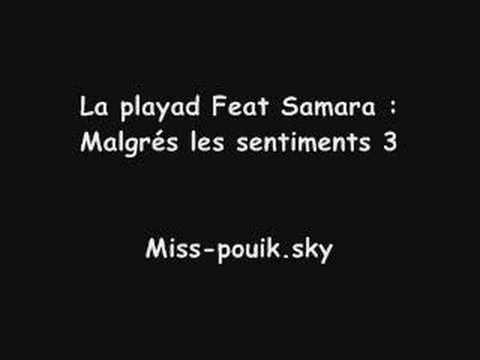 La Playad Et Samara - Malgrs les sentiments 3