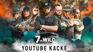 7 vs Wild: YouTube Kacke - Der erste Teilnehmer stirbt - Folge 1