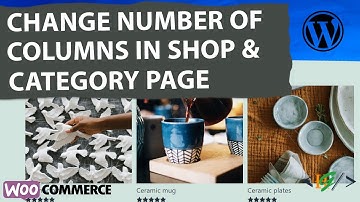 How to Change Number of Columns in Shop & Categories Product List Page in WooCommerce WordPress